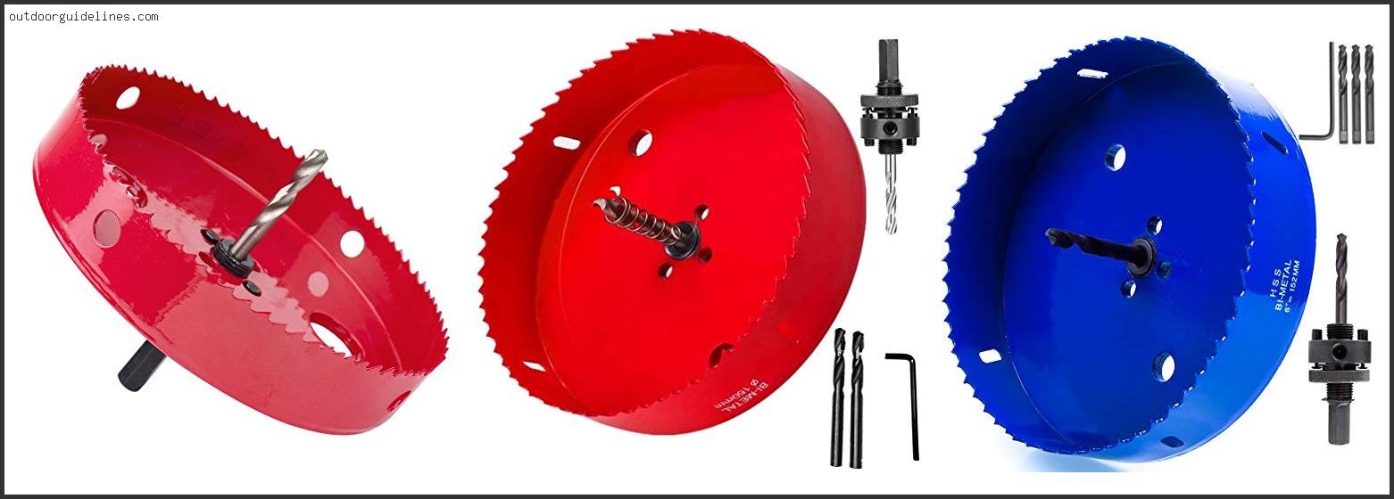 Top 10 Best Drill For 6 Inch Hole Saw [ 2022 ]