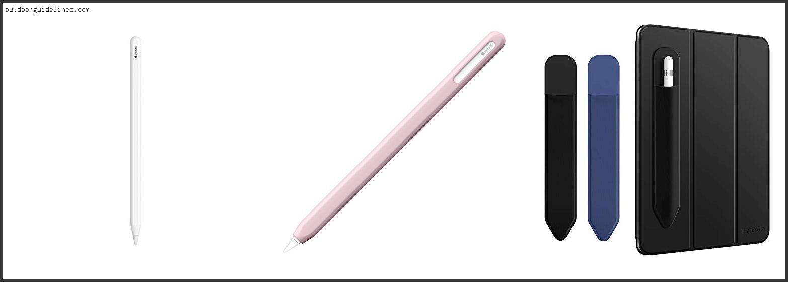 Top 10 Best Apple Pencil 2 Sleeve [ 2022 ]