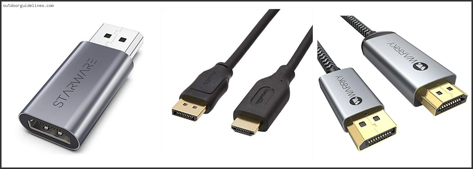 Best Displayport To Hdmi