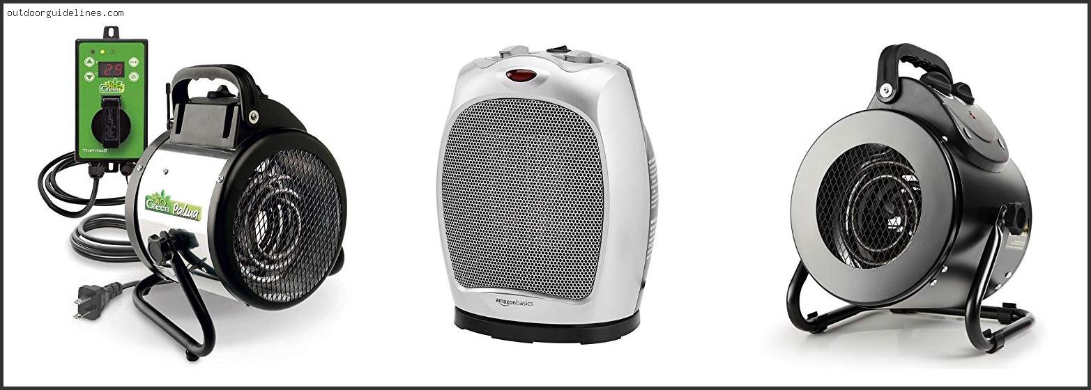 Best Heater For Grow Room