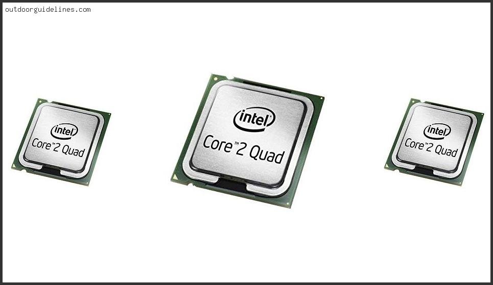 Best Intel Core 2 Quad