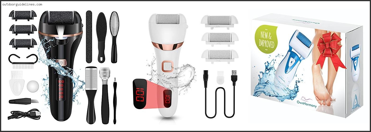 Best Electric Callus Removers