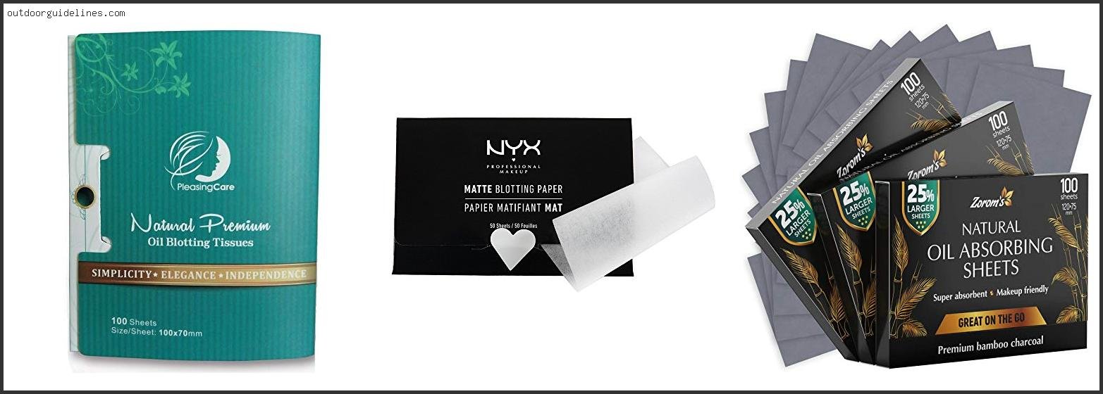Best Blotting Paper For Oily Skin