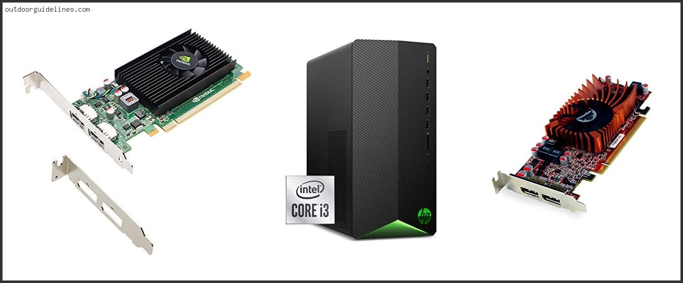 Best Graphics Card For Hp Pavilion Desktop