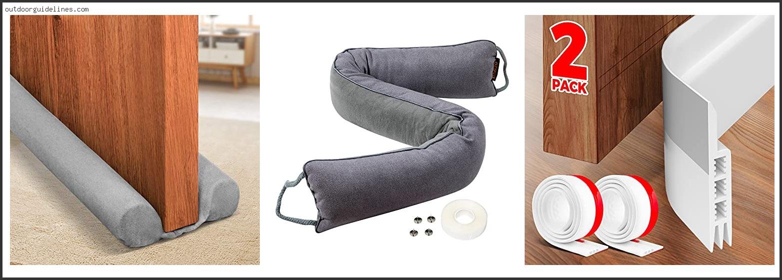 Top 10 Best Door Draft Stopper For Noise [ 2026 ]