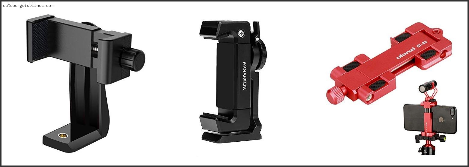Best Cell Phone Tripod Adapter