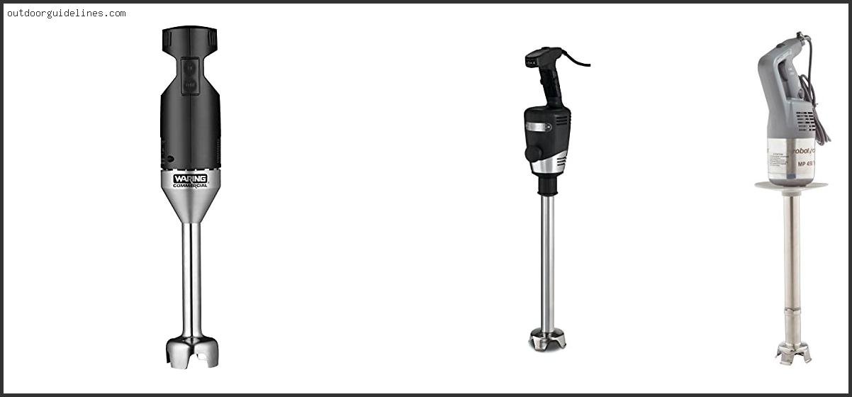 Top 10 Best Commercial Immersion Blender [ 2025 ]