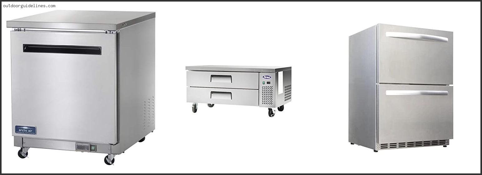 Best Commercial Undercounter Refrigerator