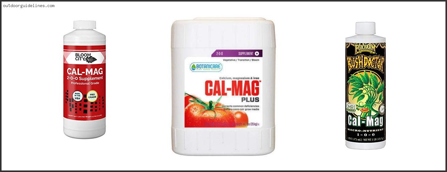 Top 10 Best Cal Mag [ 2025 ]