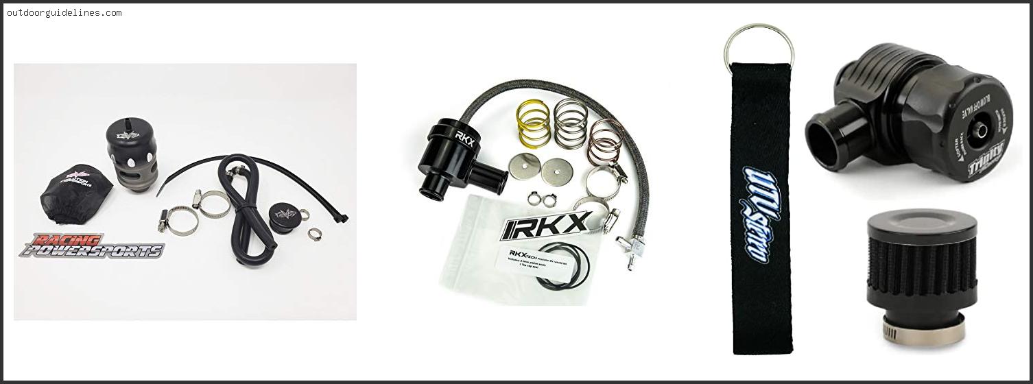 Best Blow Off Valve For Rzr Turbo
